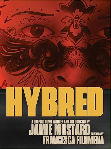 Hybred: A Graphic Novel