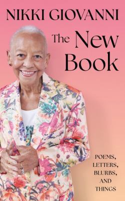 The new book : poems, letters, blurbs, and things