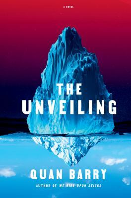 The unveiling : a novel