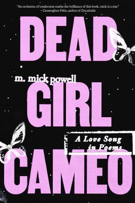 Dead girl cameo : a love song in poems