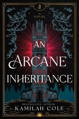 An arcane inheritance : a novel